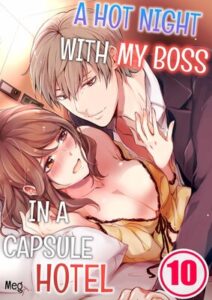 Ver Shuudengo, Capsule Hotel de, Joushi ni Binetsu Utawaru Yoru: Episodio 10 - Ver Hentai en Español