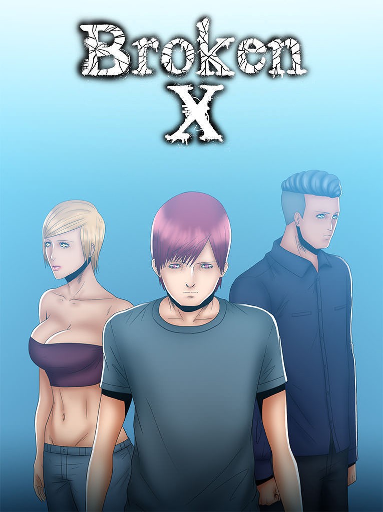 Broken X – Capitulo 2