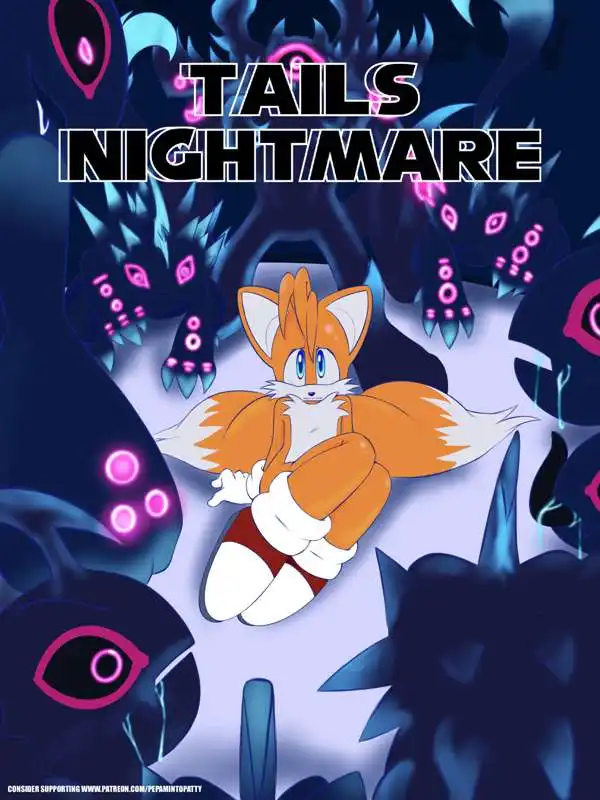 Tails Nightmare – PepamintoPatty