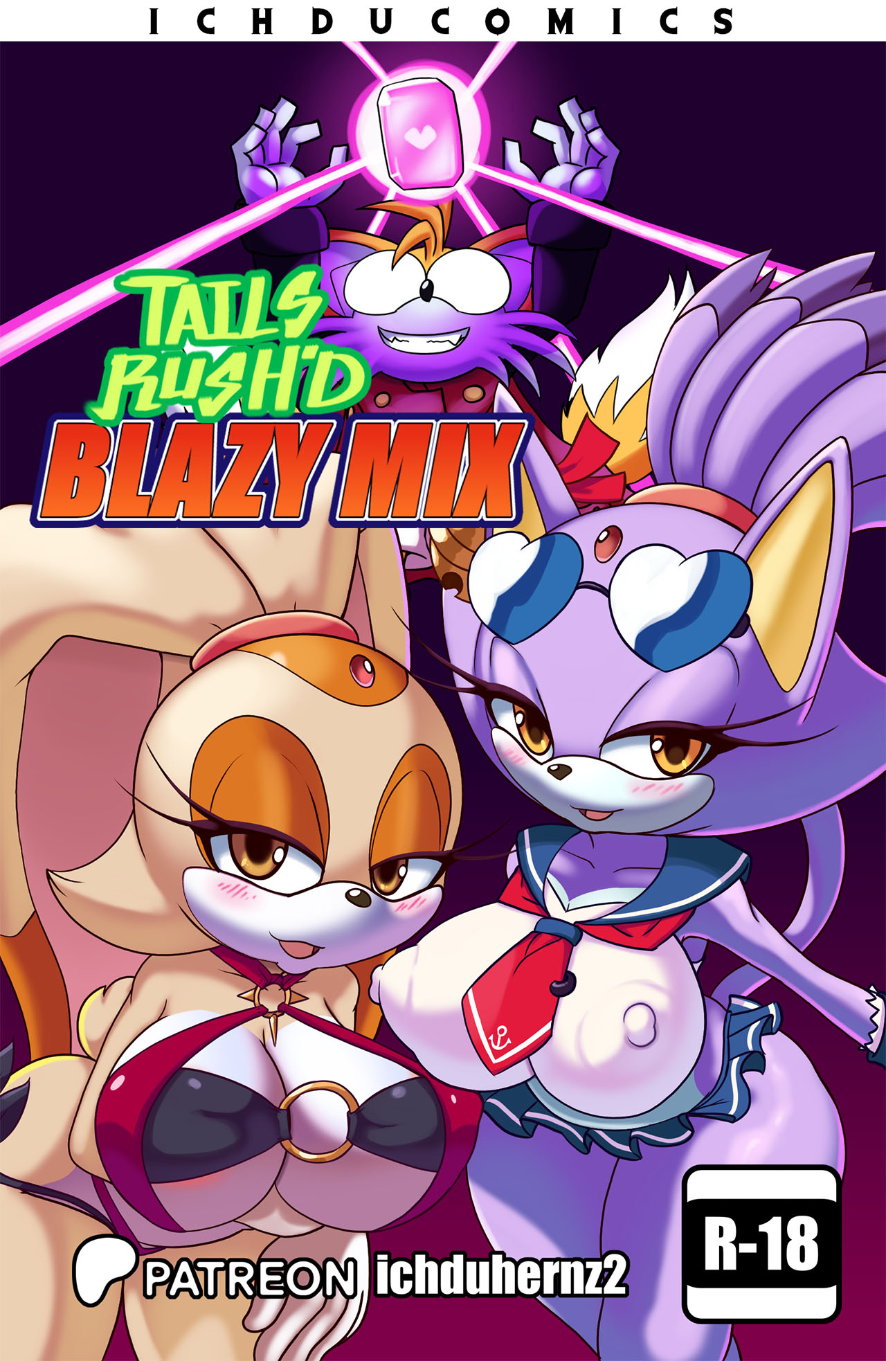 Tails Rush’d Blazy Mix – Ichduhernz