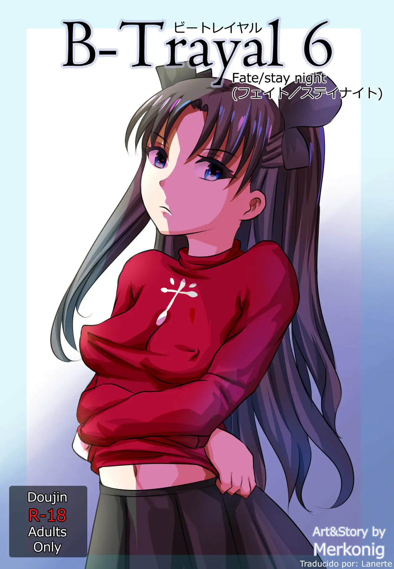 B-Trayal 6 – Fate/stay night
