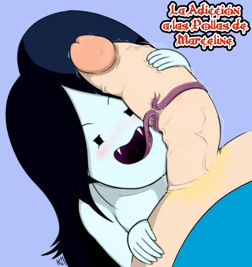 La Adiccion a las Pollas de Marceline – Hubi