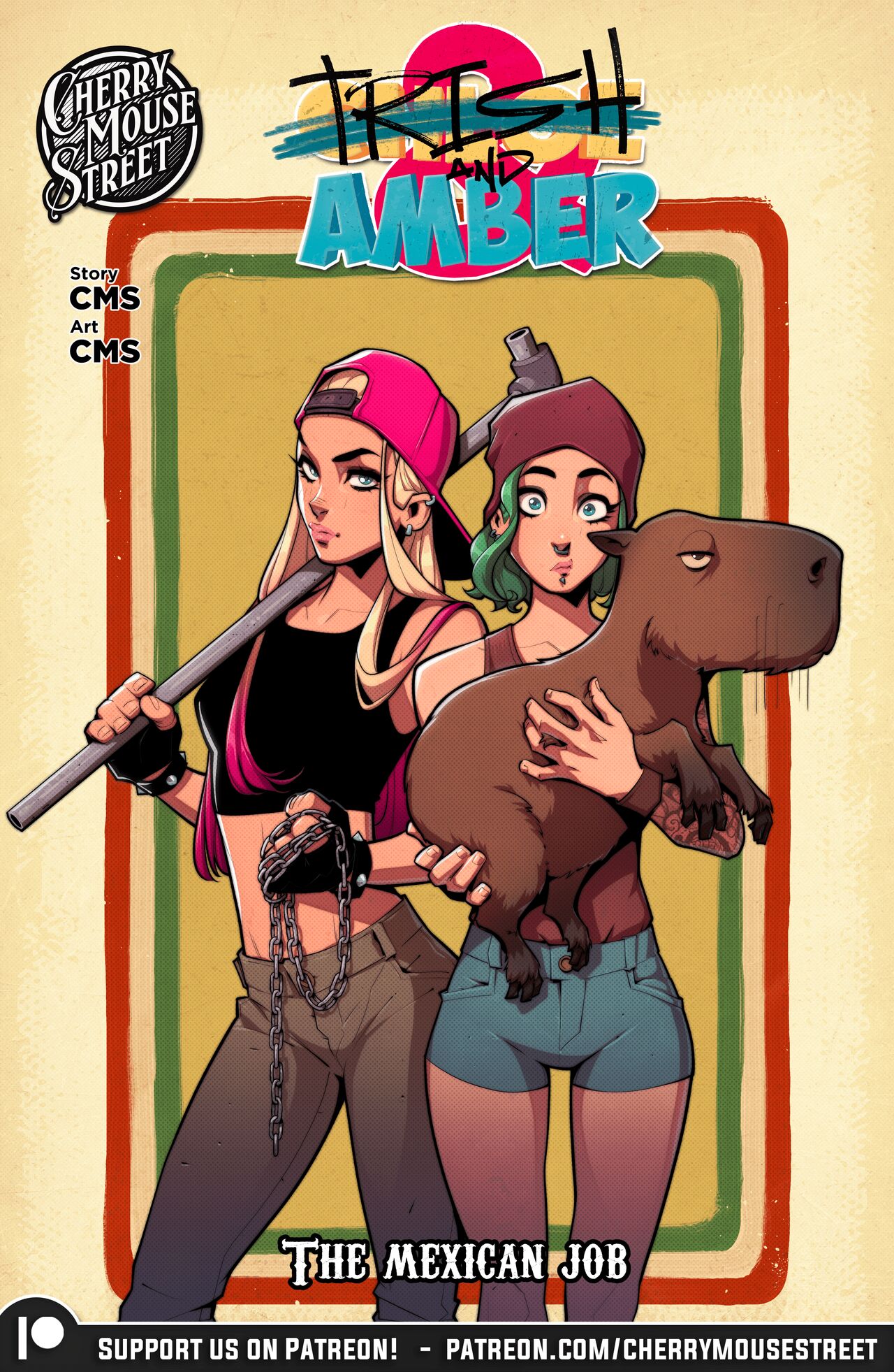 Trish and Amber The Mexican Job – Cherry Mouse Street